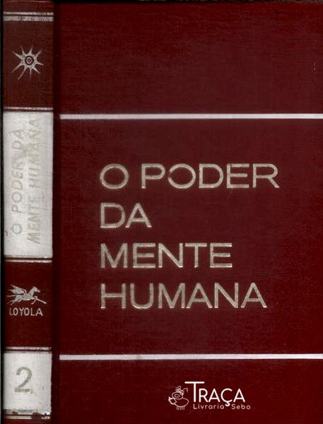 O Poder Da Mente Humana Vol 2