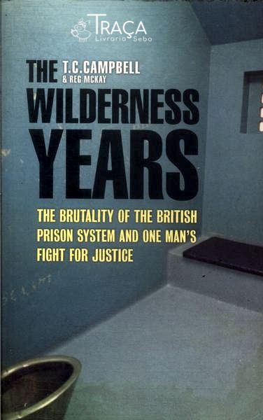 The Wilderness Years