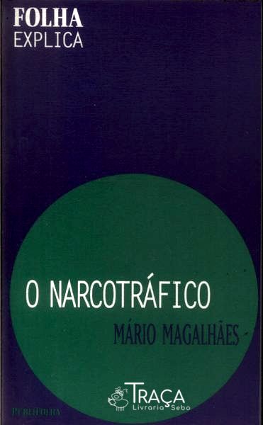 O Narcotráfico