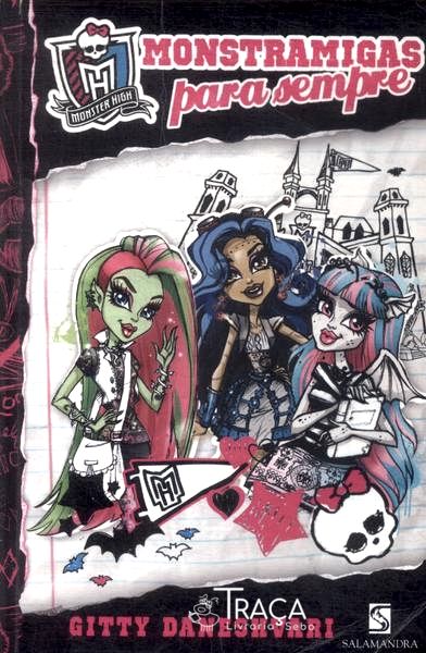 Monster High: Monstramigas Para Sempre