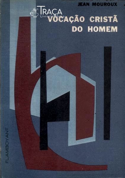 Vocação Cristã Do Homem