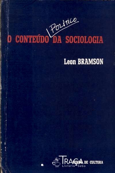 O Conteúdo Político da Sociologia