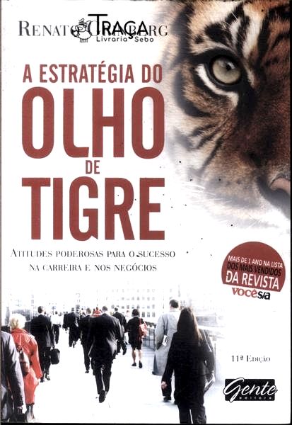 A Estratégia do Olho de Tigre