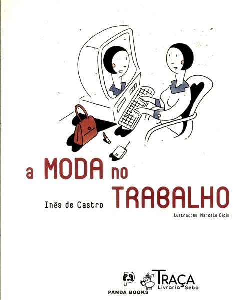 A Moda No Trabalho
