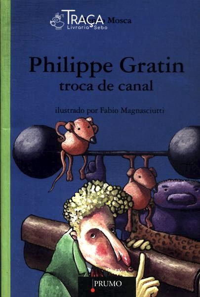 Philippe Gratin Troca de Canal