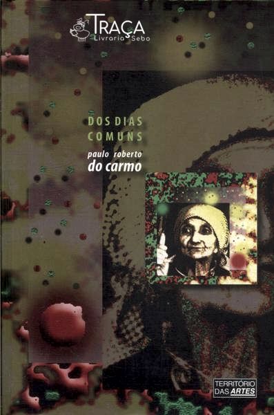 Dos Dias Comuns