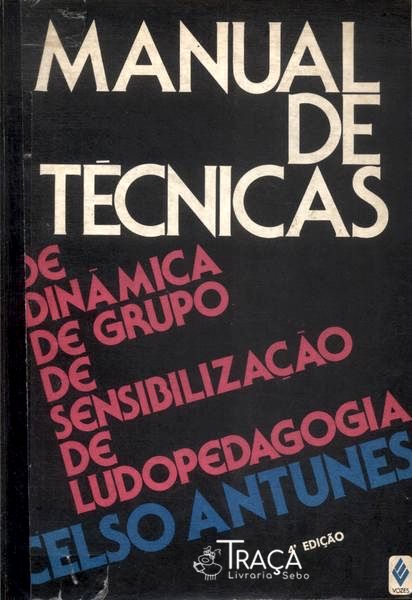 Manual De Técnicas De Dinâmica De Grupo De Sensibilização De Ludopedagogia