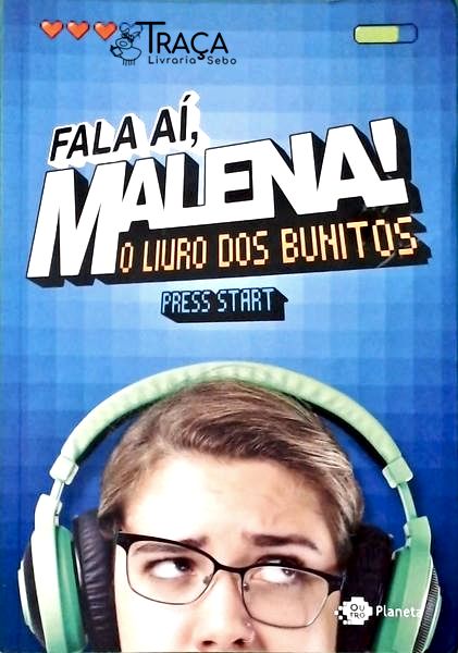Fala Aí, Malena! o Livro dos Bunitos