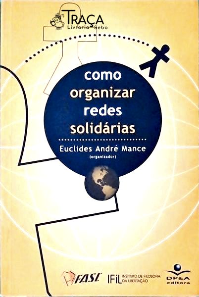 Como Organizar Redes Solidárias