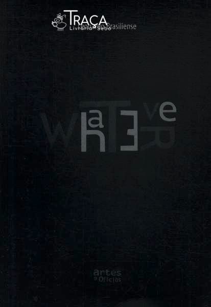 Whatever