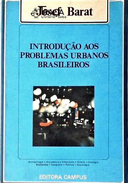 Introdução Aos Problemas Urbanos Brasileiros
