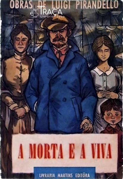 A Morta E A Viva
