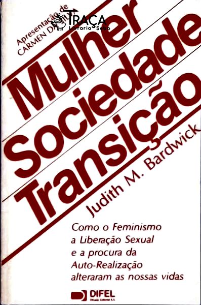 Mulher, Sociedade, Transição