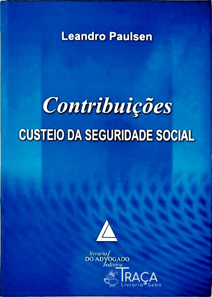 Contribuições: Custeio Da Seguridade Social