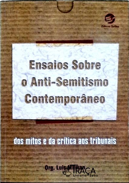Ensaio Sobre o Anti-semitismo Contemporâneo (autógrafo)