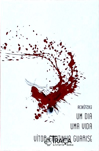 Existência: Um Dia, Uma Vida