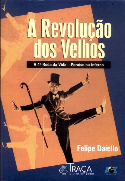 A Revolução dos Velhos