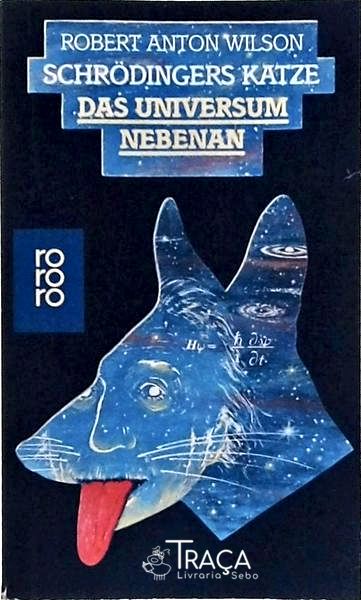 Schrödingers Katze - Das Universum Nebenan