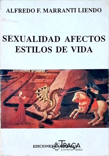 Sexualidade Afectos Estilos de Vida