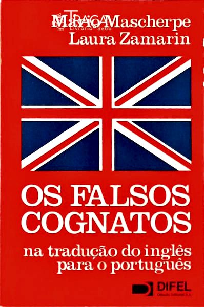 Os Falsos Cognatos