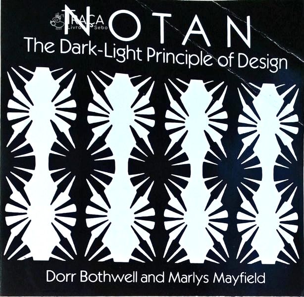 Notan: The Dark-Light Principle Of Design