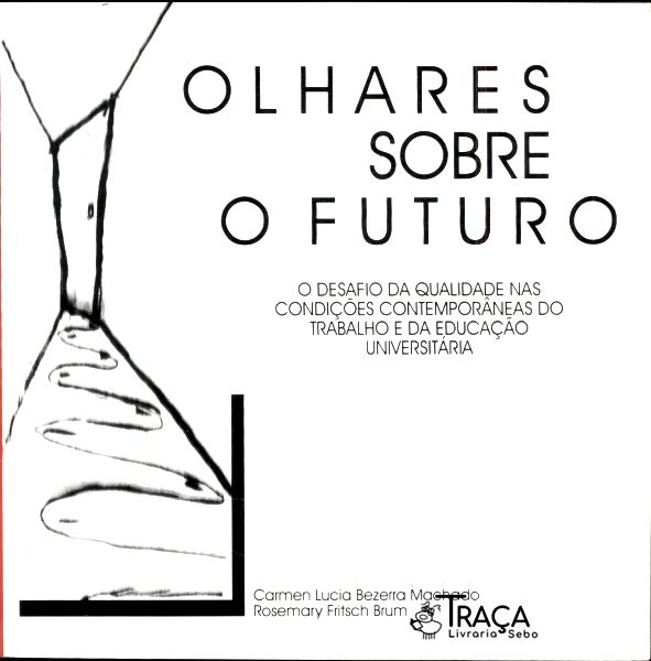 Olhares Sobre o Futuro