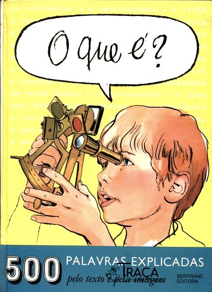 O Que É?