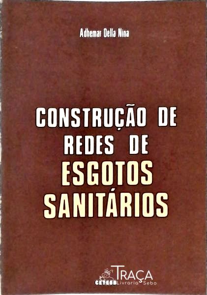 Construção de Redes de Esgotos Sanitários