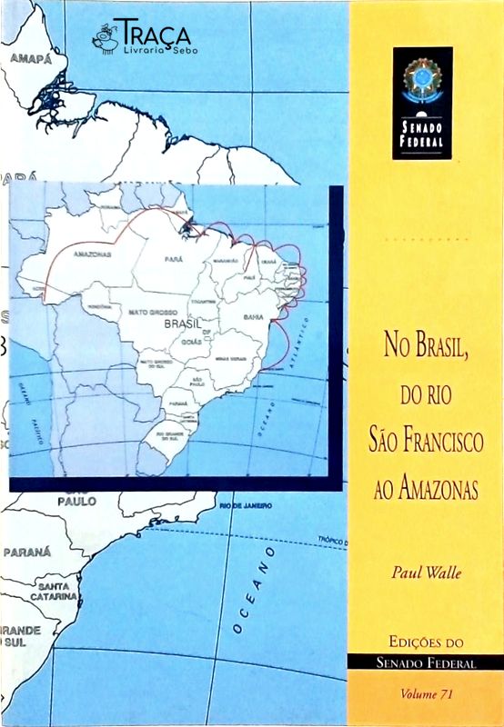 No Brasil, do Rio São Francisco Ao Amazonas