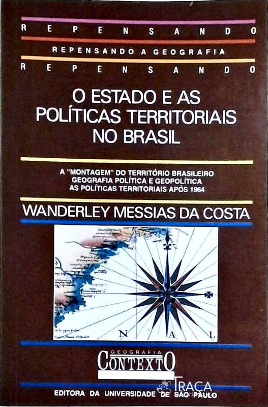 O Estado e as Políticas Territoriais No Brasil