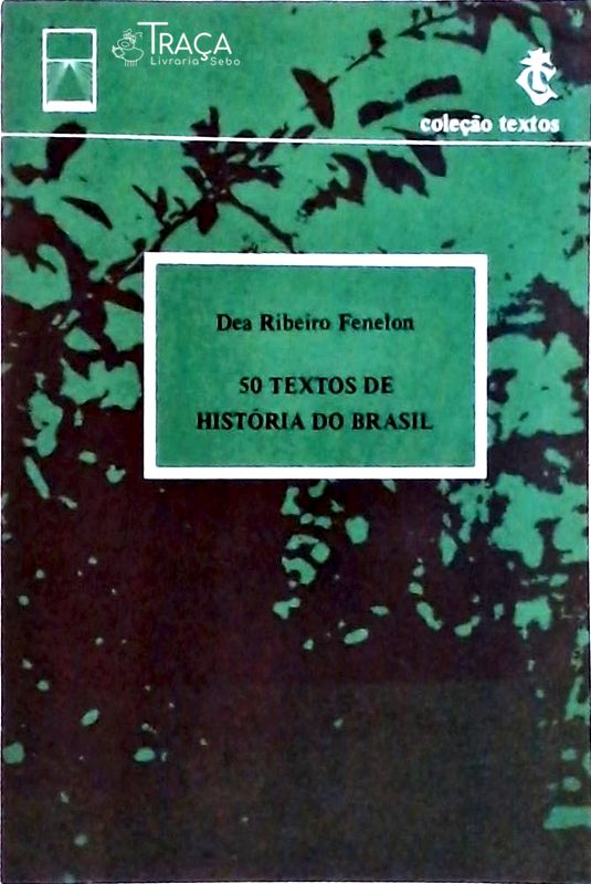 50 Textos de História do Brasil