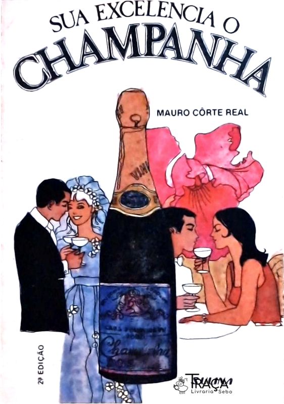 Sua Excelência o Champanha
