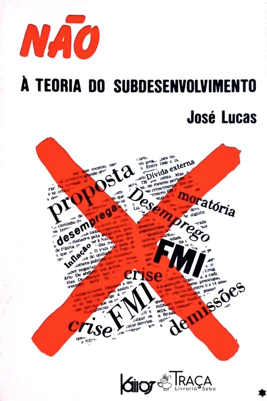 Não: À Teoria do Subdesenvolvimento