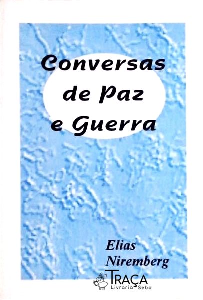 Conversas de Paz e Guerra