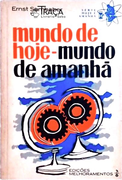 Mundo de Hoje, Mundo de Amanhã: Uma Sociologia da Conjuntura