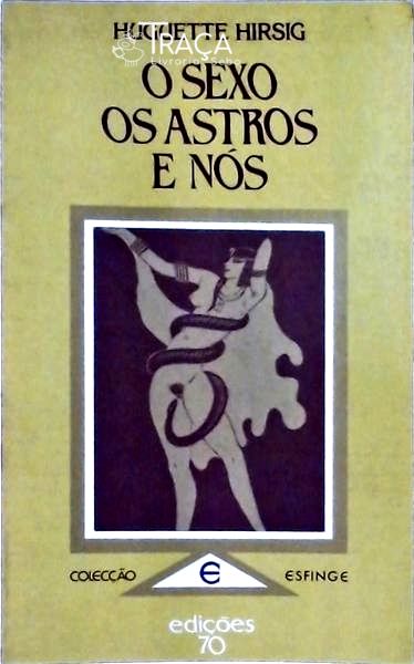 O Sexo, os Astros e Nós