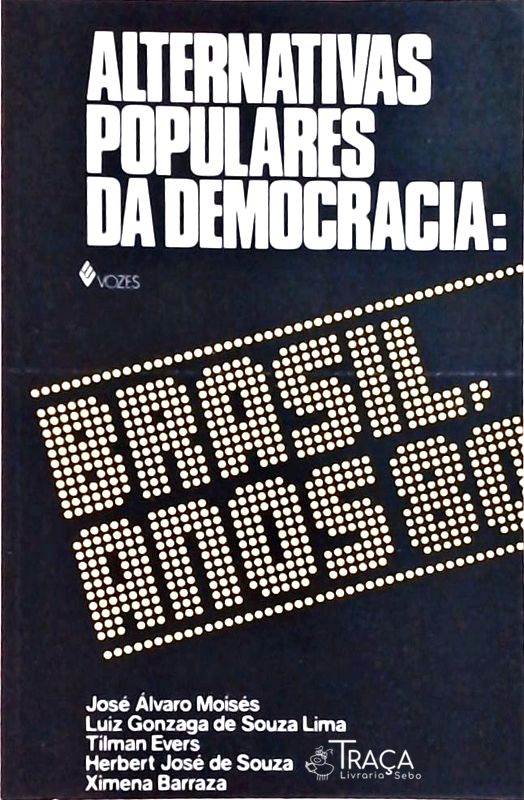 Alternativas Populares da Democracia: Brasil, Anos 80