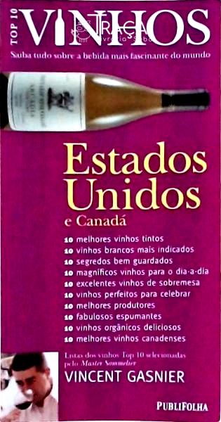 Top 10 Vinhos: Estados Unidos e Canadá
