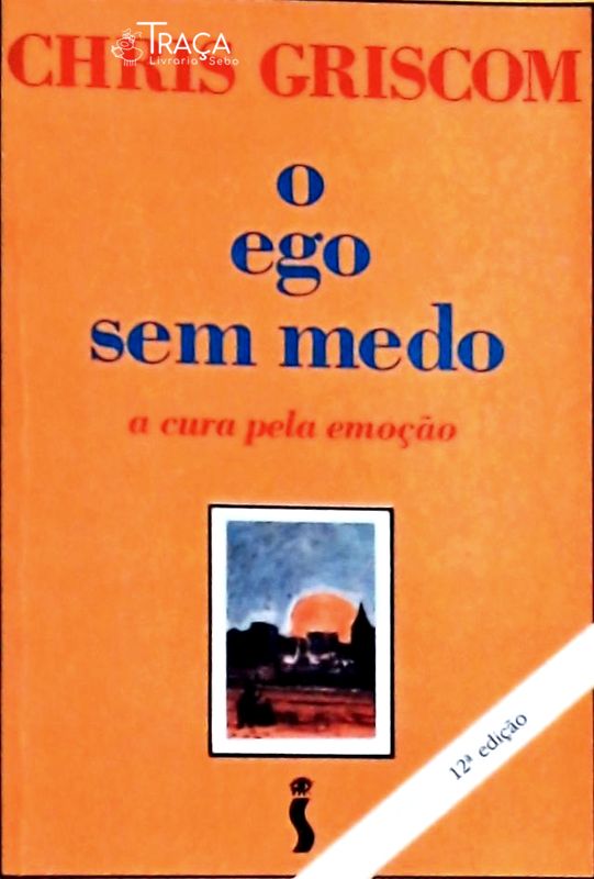 O Ego sem Medo