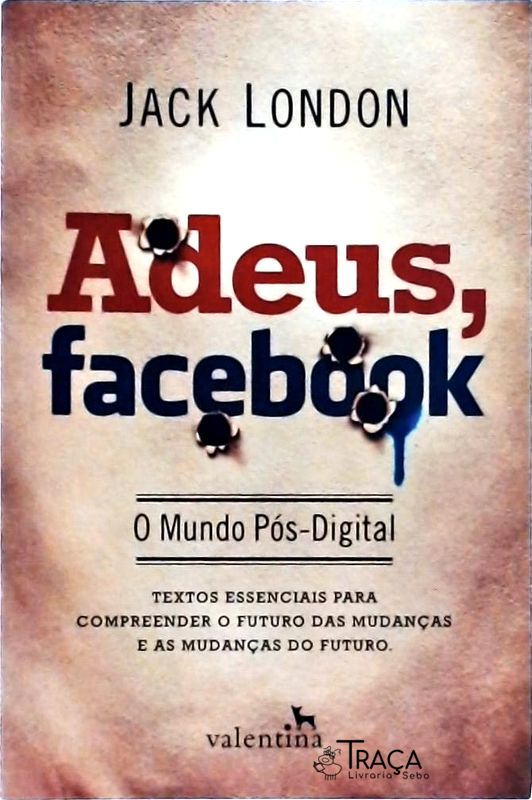 Adeus, Facebook