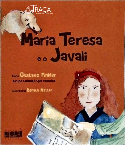 Maria Teresa e o Javali