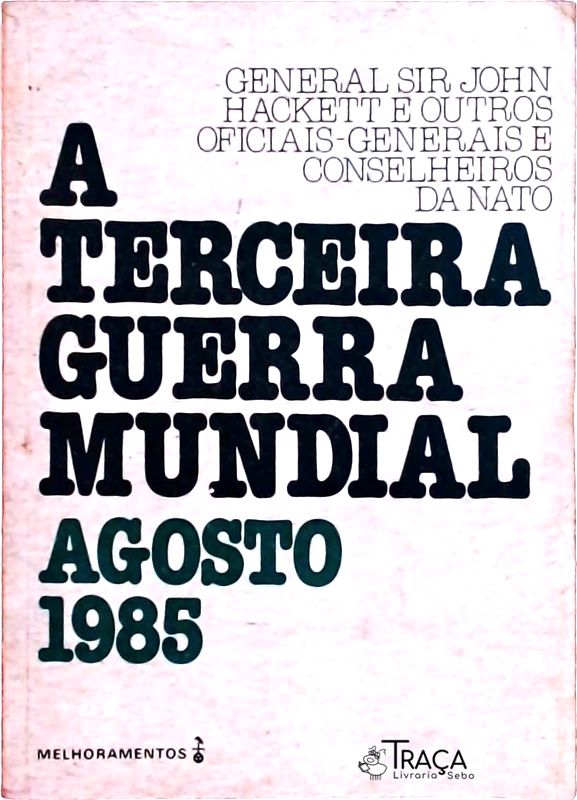 A Terceira Guerra Mundial