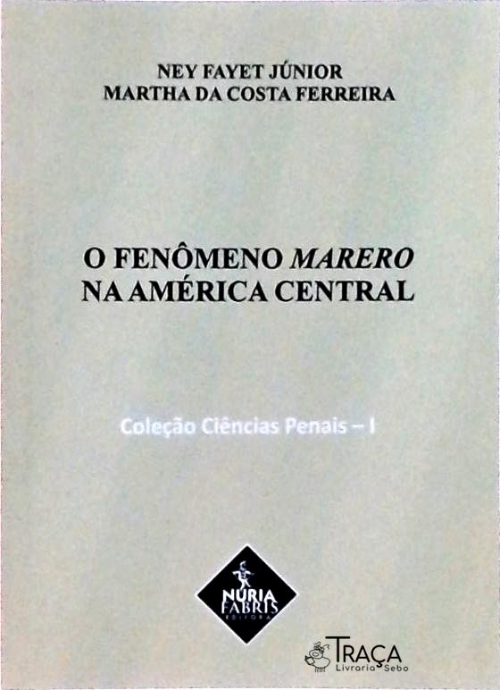 O Fenômeno Marero Na América Central