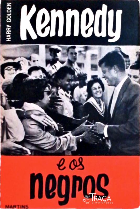 Kennedy e os Negros