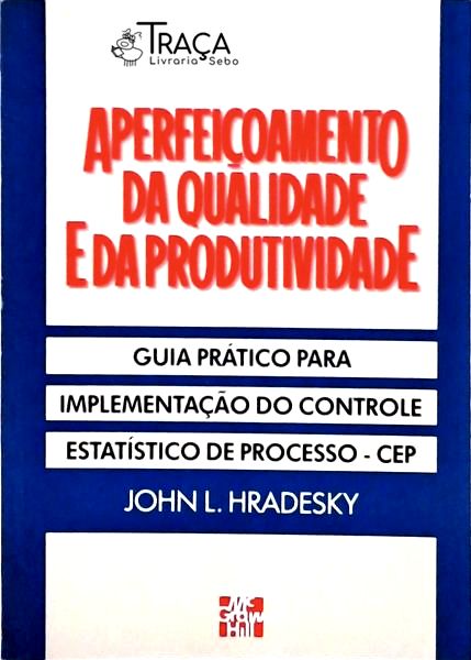 Aperfeiçoamento da Qualidade e da Produtividade