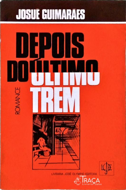 Depois Do Último Trem