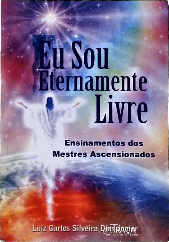 Eu Sou Eternamente Livre