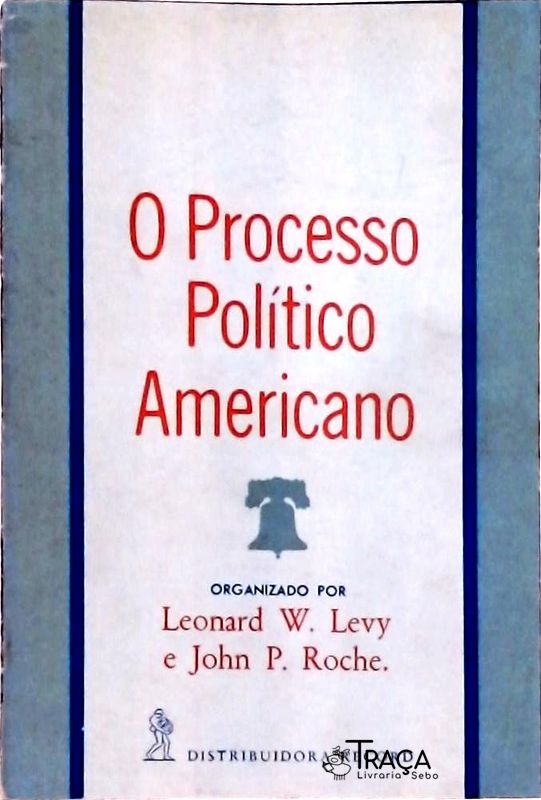 O Processo Politico Americano