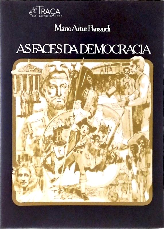 As Faces da Democracia