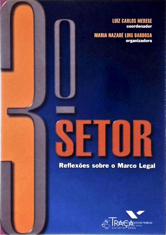 3º Setor: Reflexões Sobre O Marco Legal